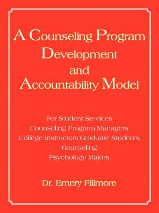 Kniha Counseling Program Development and Accountability Model Fillmore