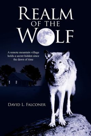 Könyv Realm of the Wolf David L Falconer