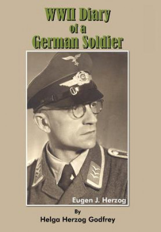 Book WWII Diary of a German Soldier Eugen J Herzog