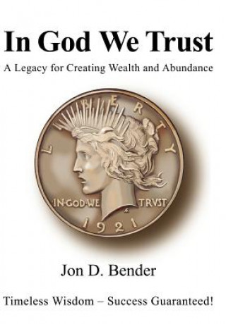 Könyv In God We Trust Jon D Bender