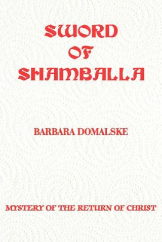 Kniha Sword of Shamballa Barbara Domalske