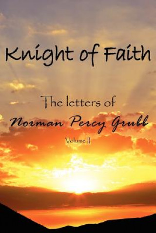 Kniha Knight of Faith Norman Percy Grubb