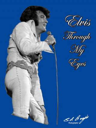 Kniha Elvis - Through My Eyes Heart Lanier Shapre'