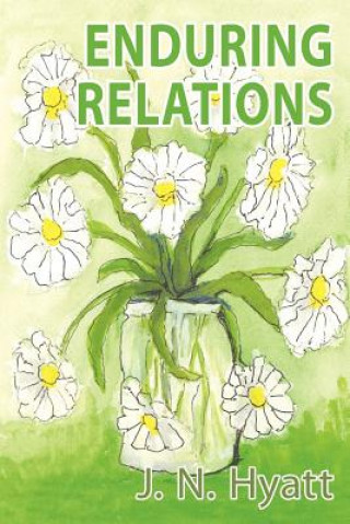 Knjiga Enduring Relations J N Hyatt