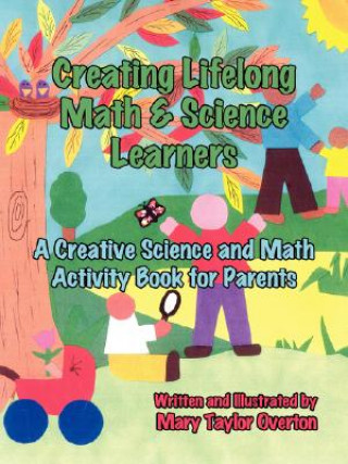 Carte Creating Lifelong Math & Science Learners Mary Taylor Overton