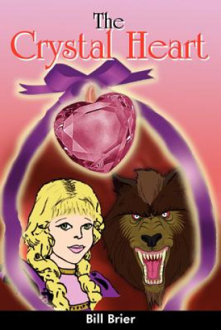 Knjiga Crystal Heart Bill Brier