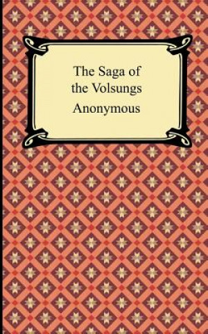 Książka Saga of the Volsungs Anonymous