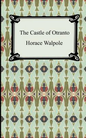 Buch Castle of Otranto Horace Walpole