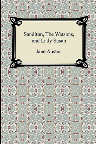 Carte Sanditon, The Watsons, and Lady Susan Jane Austen