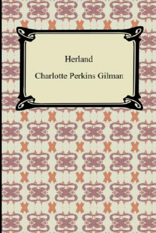 Könyv Herland Charlotte Perkins Gilman