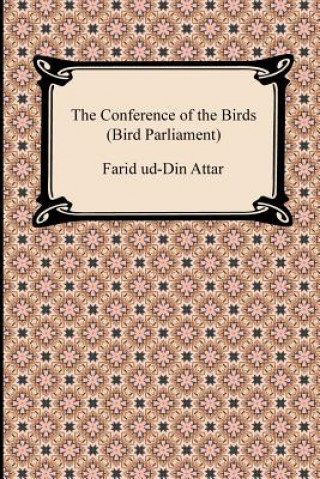 Carte Conference of the Birds (Bird Parliament) Farid Ud Attar