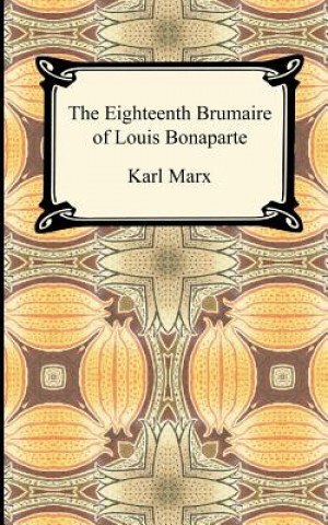 Carte Eighteenth Brumaire of Louis Bonaparte Karl Marx