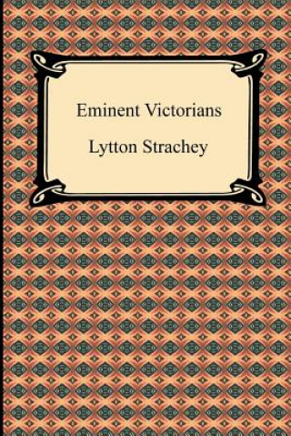 Книга Eminent Victorians Lytton Strachey