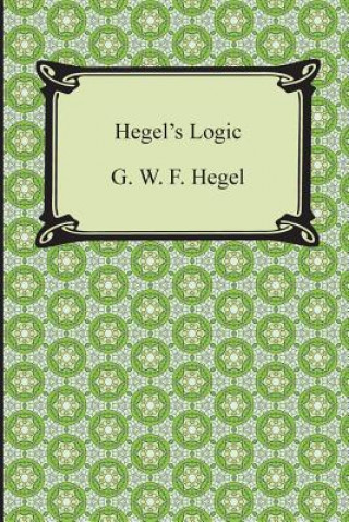 Könyv Hegel's Logic G W F Hegel