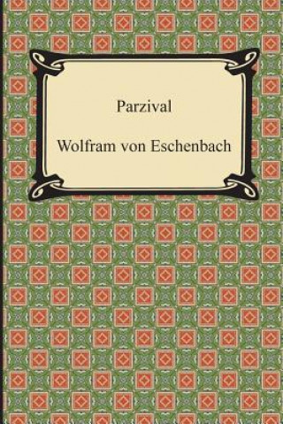 Kniha Parzival Wolfram von Eschenbach