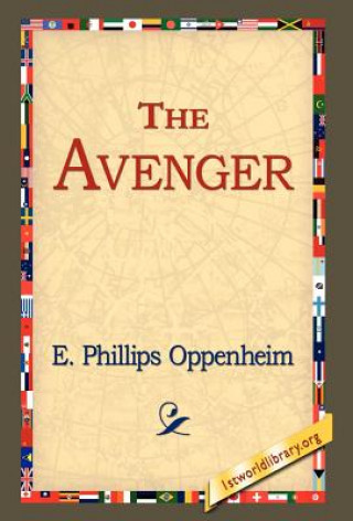 Kniha Avenger E Phillips Oppenheim