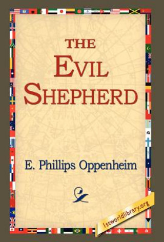 Kniha Evil Shepherd E Phillips Oppenheim