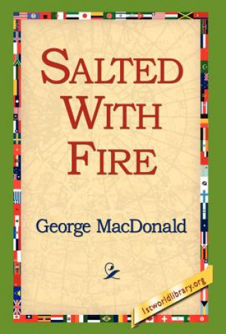 Carte Salted with Fire George MacDonald