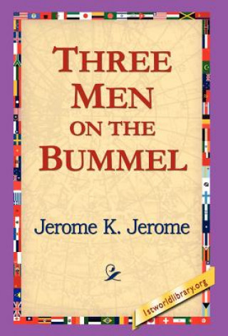 Kniha Three Men on the Bummel Jerome Klapka Jerome