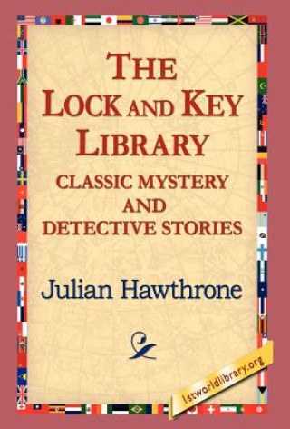 Książka Lock and Key Library Classic Mystrey and Detective Stories Julian Hawthrone