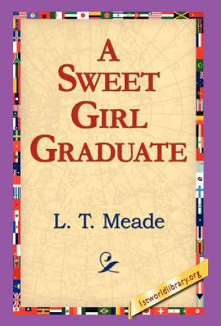 Book Sweet Girl Graduate L T Meade