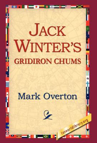 Knjiga Jack Winters' Gridiron Chums Overton