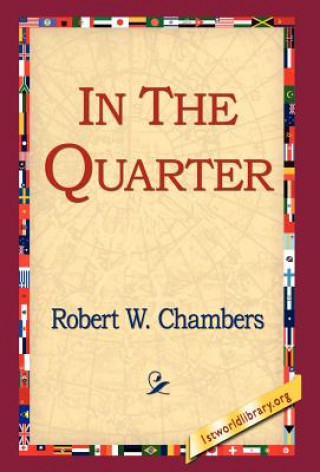 Carte In the Quarter Robert W Chambers