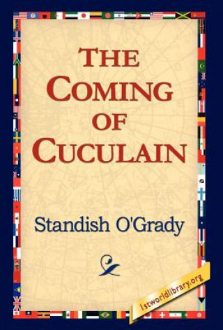 Książka Coming of Cuculain Standish O'Grady