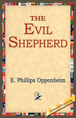 Kniha Evil Shepherd E Phillips Oppenheim