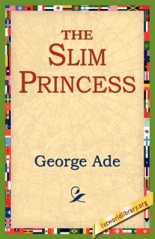 Kniha Slim Princess George Ade