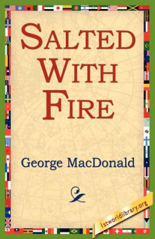 Knjiga Salted with Fire George MacDonald