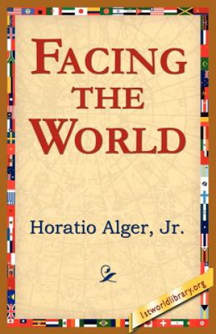 Kniha Facing the World Alger