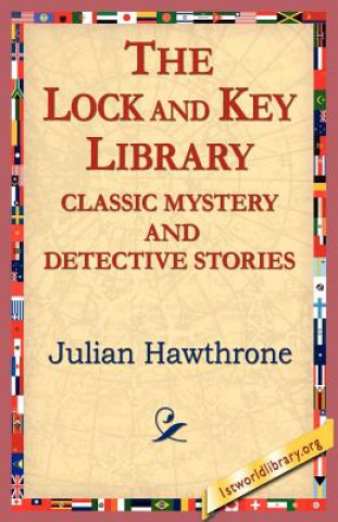 Carte Lock and Key Library Classic Mystrey and Detective Stories Julian Hawthrone