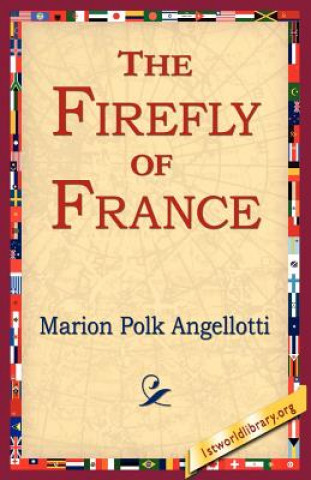 Kniha Firefly of France Marion Polk Angellotti