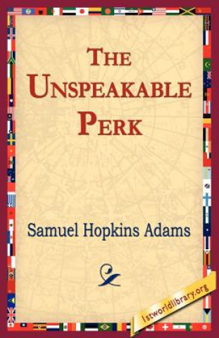 Book Unspeakable Perk Samuel Hopkins Adams