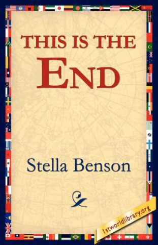 Kniha This Is the End Stella Benson