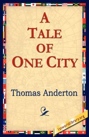 Книга Tale of One City Thomas Anderton