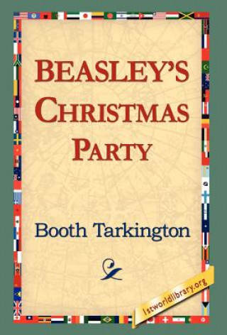 Kniha Beasley's Christmas Party Deceased Booth Tarkington