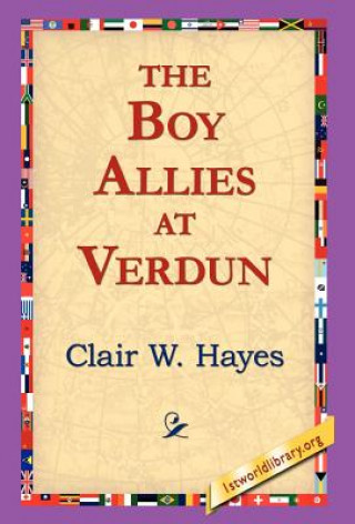 Könyv Boy Allies at Verdun Clair W Hayes