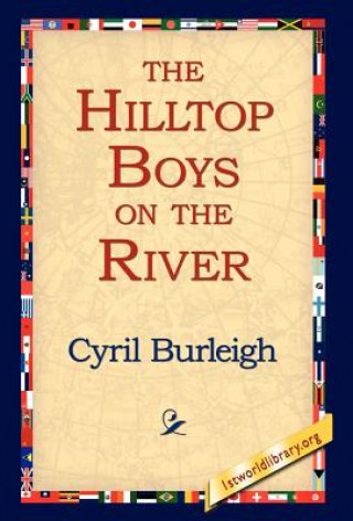 Kniha Hilltop Boys on the River Cyril Burleigh