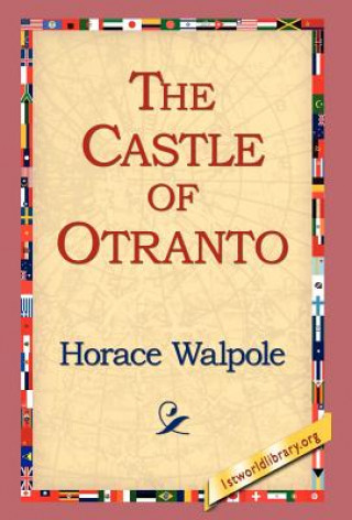 Kniha Castle of Otranto Horace Walpole