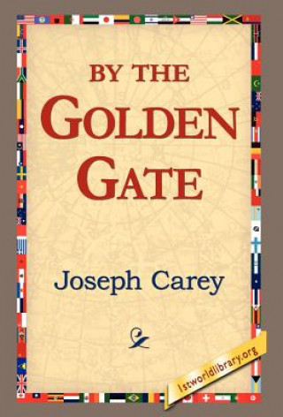 Könyv By the Golden Gate Joseph Carey