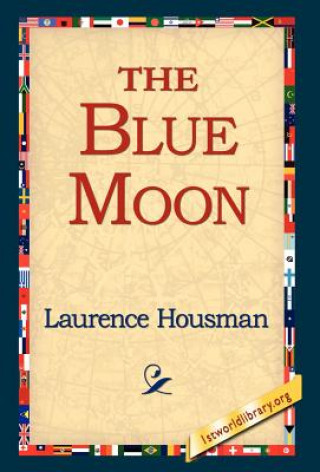 Kniha Blue Moon Laurence Housman