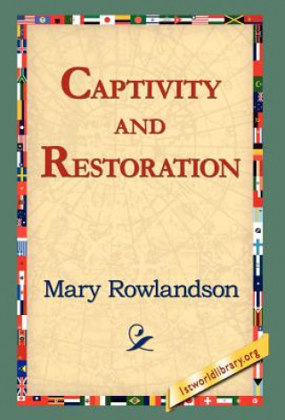 Книга Captivity and Restoration Mary Rowlandson
