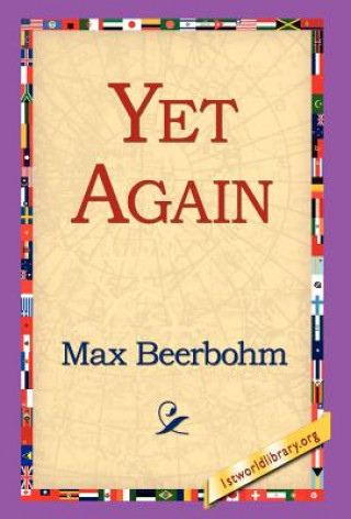 Buch Yet Again Sir Max Beerbohm