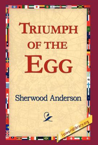 Carte Triumph of the Egg Sherwood Anderson