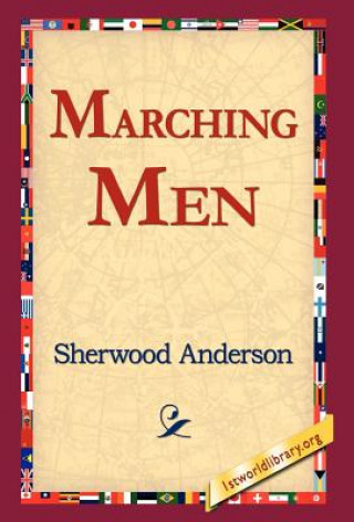 Książka Marching Men Sherwood Anderson