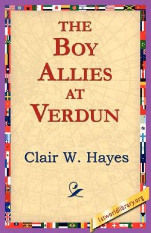 Kniha Boy Allies at Verdun Clair W Hayes