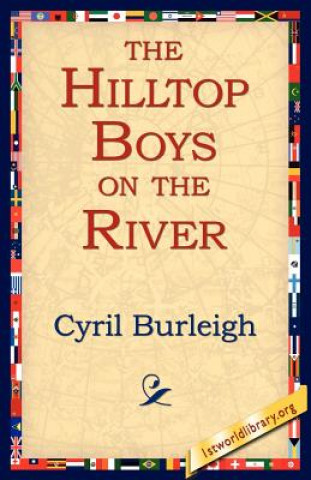 Libro Hilltop Boys on the River Cyril Burleigh