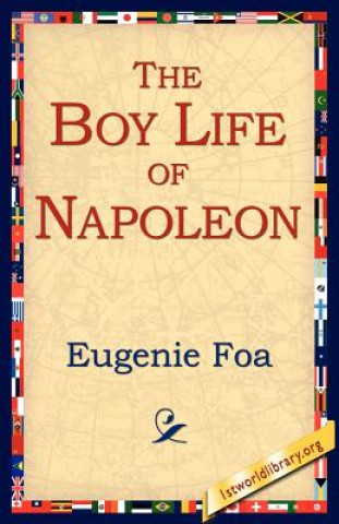 Kniha Boy Life of Napoleon Eugenie Foa